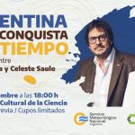 Argentina en la Conquista del Tiempo: Una charla entre Felipe Pigna y Celeste Saulo
